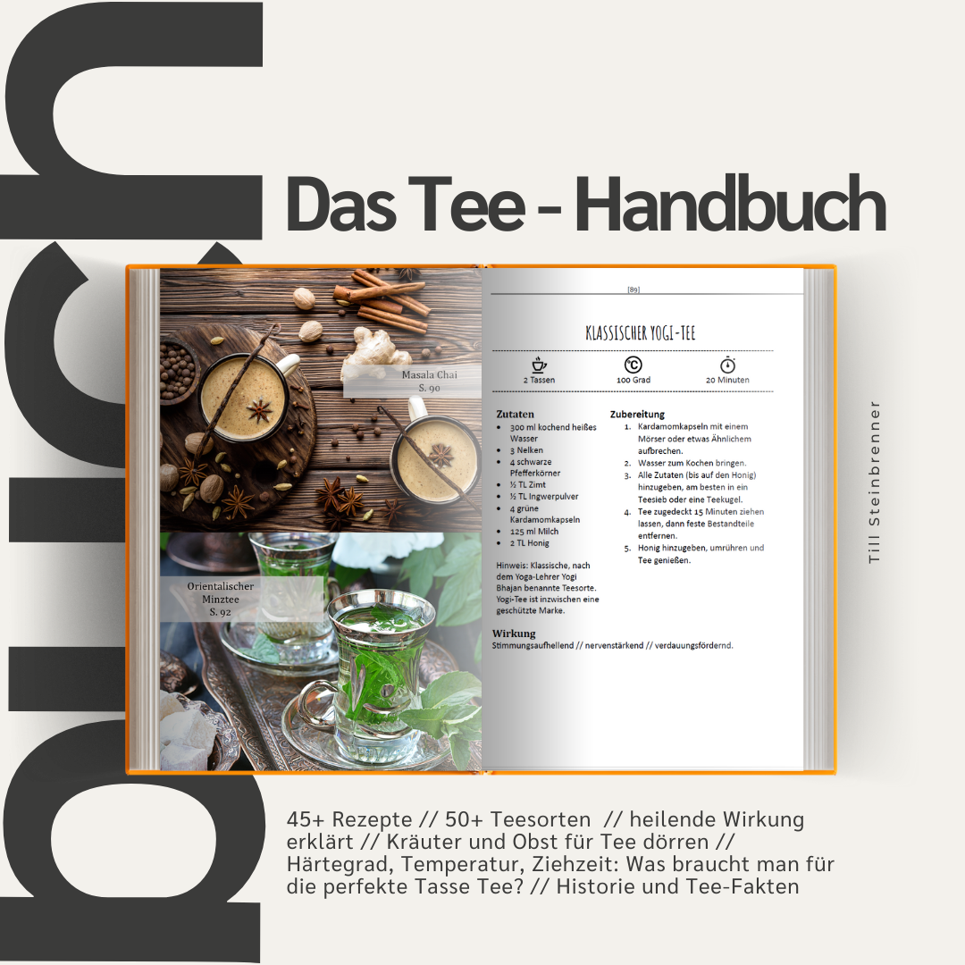 Das Tee-Handbuch - Wissen, Rezepte & Anleitungen für die perfekte Tasse Tee [Print]